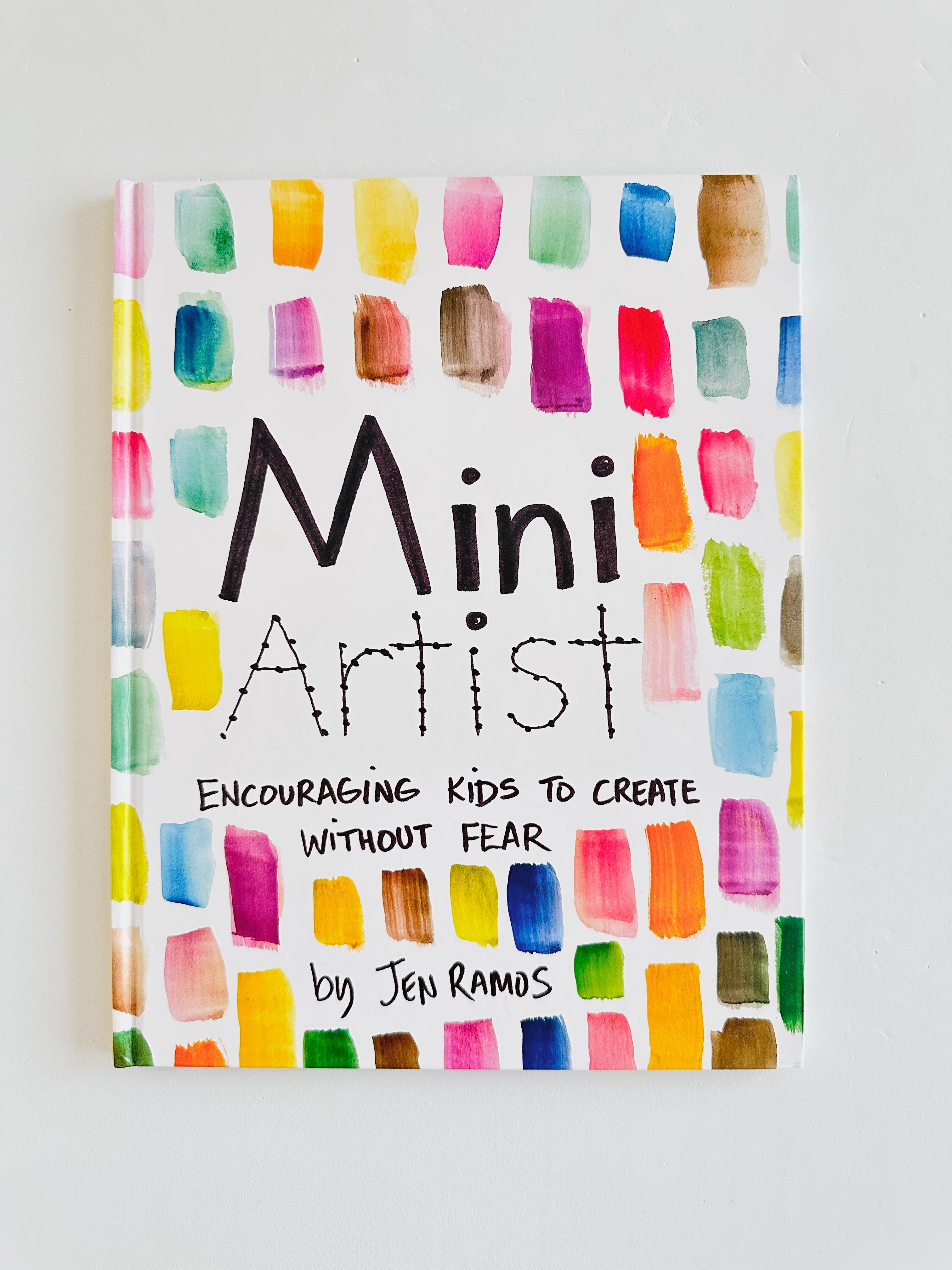 Book - Mini Artist: Encouraging Kids To Create Without Fear – Jen Ramos Art